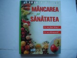 Mancarea si sanatatea - Reader&#039;s Digest, 2006, Alta editura