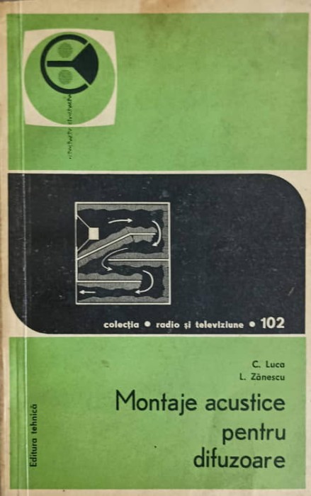 MONTAJE ACUSTICE PENTRU DIFUZOARE-C. LUCA, L. ZANESCU-265885