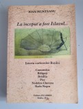 Ioan Munteanu - La inceput a fost Islazul. Istoria cartierelor Brailei
