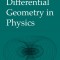 Differential Geometry in Physics