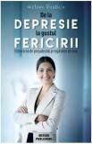 De la depresie la gustul fericirii - Paperback brosat - H&eacute;l&egrave;ne Roubeix - Meteor Press