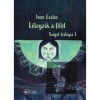L&eacute;legzik a f&ouml;ld - Sziget-tril&oacute;gia 1. - Imre Eszter