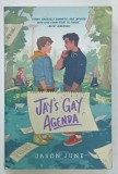 JAY 'S GAY AGENDA by JASON JUNE , 2022