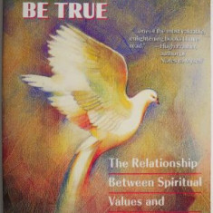 To Thine Own Self Be True. The Relationship Between Spiritual Values and Emotional Health – Lewis M. Andrews