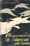 Minunata calatorie Nils Holgersson Suedia Selma Lagerlof carte editura Tineretului 1961 clasica veche coperta cartonata