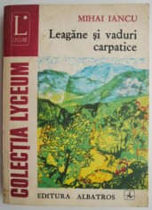 Leagane si vaduri carpatice &ndash; Mihai Iancu
