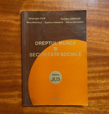 Filip, Craciun - DREPTUL MUNCII SI SECURITATII SOCIALE (2001) foto