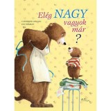 El&eacute;g nagy vagyok m&aacute;r? - Catherine Leblanc