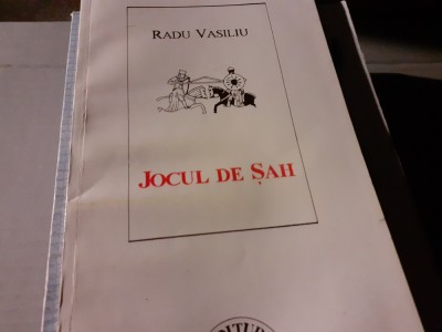 JOCUL DE SAH - RADU VASILIU, EDITURA ROSMARIN 1995, 122 PAG foto