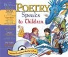 Poetry Speaks to Children [With CD]
