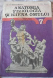 ANATOMIA , FIZIOLOGIA SI IGIENA OMULUI , MANUAL CL. A VII - A E. MANDRUSCA 1980