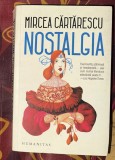 Mircea Cartarescu - Nostalgia 2021