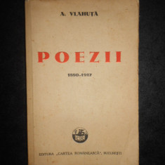 ALEXANDRU VLAHUTA - POEZII 1880-1917 (1940)