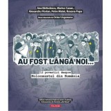 Au fost langa noi&hellip; 12 povestiri despre Holocaustul din Romania - Ana Barbulescu