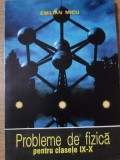 PROBLEME DE FIZICA PENTRU CLASELE IX-X-EMILIAN MICU-278991