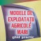 MODELE DE EXPLOATATII AGRICOLE MARI - Lapusan