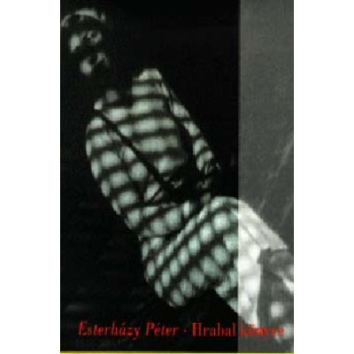 Hrabal k&amp;ouml;nyve - Esterh&amp;aacute;zy P&amp;eacute;ter foto
