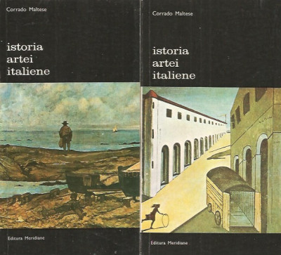 Istoria artei italiene (Vol. 1 + 2) - Corrado Maltese foto