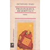 Prizonierul desertului - roman -