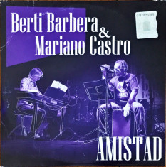 Berti Barbera &amp;amp; Mariano Castro - Amistad (1 CD) foto