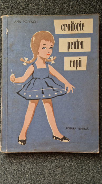 CROITORIE PENTRU COPII - Ana Popescu