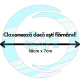 Sticker Auto , zClaxoneaza daca esti flamand, , Amuzant si Vizibil pentru Livratori si Foodies