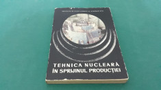 TEHNICA NUCLEARA IN SPRIJINUL PRODUC?IEI*REALIZARI ALE INSTIT. DE FIZICA / 1963 foto