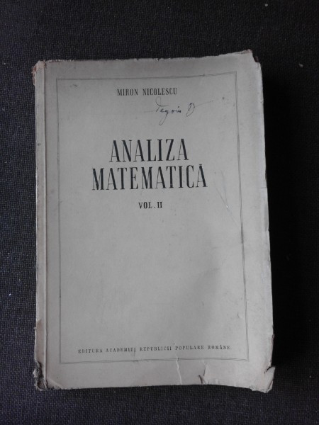 ANALIZA MATEMATICA - MIRON NICOLESCU VOL.2