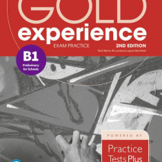 Gold Experience B1 Exam Practice: Cambridge English Preliminary for Schools, 2nd Edition - Paperback - Lucrecia Luque-Mortimer, Nick Kenny - Pearson