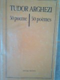 Tudor Arghezi - 50 poeme (Editia: 1981)