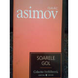 Isaac Asimov - Soarele gol (editia 2007)