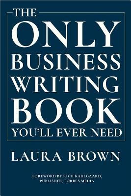 The Only Business Writing Book You&amp;#039;ll Ever Need foto