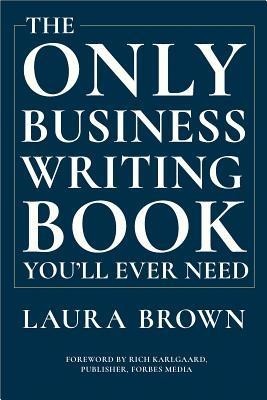 The Only Business Writing Book You&amp;#039;ll Ever Need foto