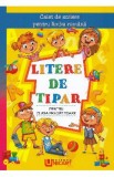 Litere de tipar. Caiet de scriere pentru limba romana, Autor Anonim