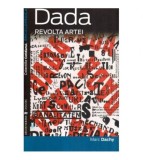 Marc Dachy - Dada - Revolta artei - 116669