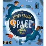 The Super Smart Space Activity Book