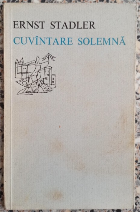 Cuvantare solemna - Ernst Stadler