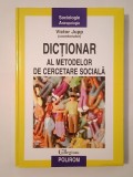 Victor Jupp (coord.) - Dicționar al metodelor de cercetare socială (vezi descriere)