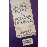SISTEMUL POLITIC AL ROMANIEI MODERNE. PARTIDUL CONSERVATOR-ION BULEI-230643