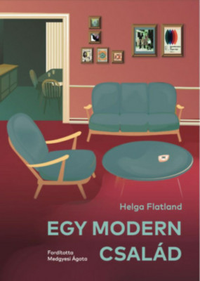 Egy modern csal&amp;aacute;d - Helga Flatland foto