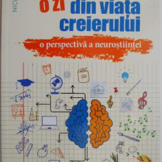 O zi din viata creierului. O perspectiva a neurostiintei – Susan Greenfield