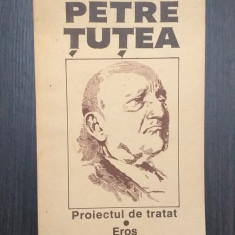 PROIECTUL DE TRATAT - EROS - PETRE TUTEA