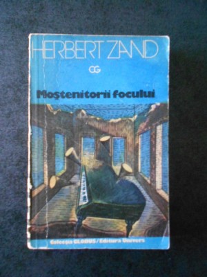 HERBERT ZAND - MOSTENITORII FOCULUI foto