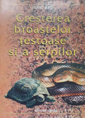 CRESTEREA BROASTELOR TESTOASE SI A SERPILOR-IOAN BUD foto