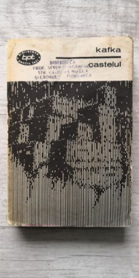 Kafka - Castelul, Editura pentru literatură, 1968 foto