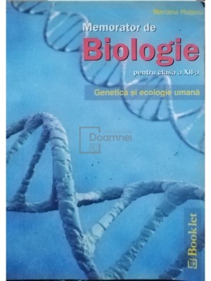 Mariana Hutanu - Memorator de biologie pentru clasa a XII-a foto