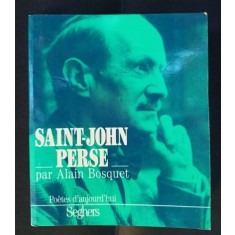 Alain Bosquet - Saint-John Perse