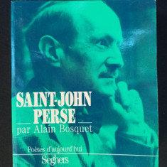 Alain Bosquet - Saint-John Perse