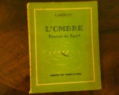 L. de Boisset L&amp;#039;ombre. Poisson de Sport (carte de pescuit) foto