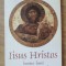 IISUS HRISTOS, LUMINA LUMII SI INDUMNEZEITORUL OMULUI-DUMITRU STANILOAE-259818